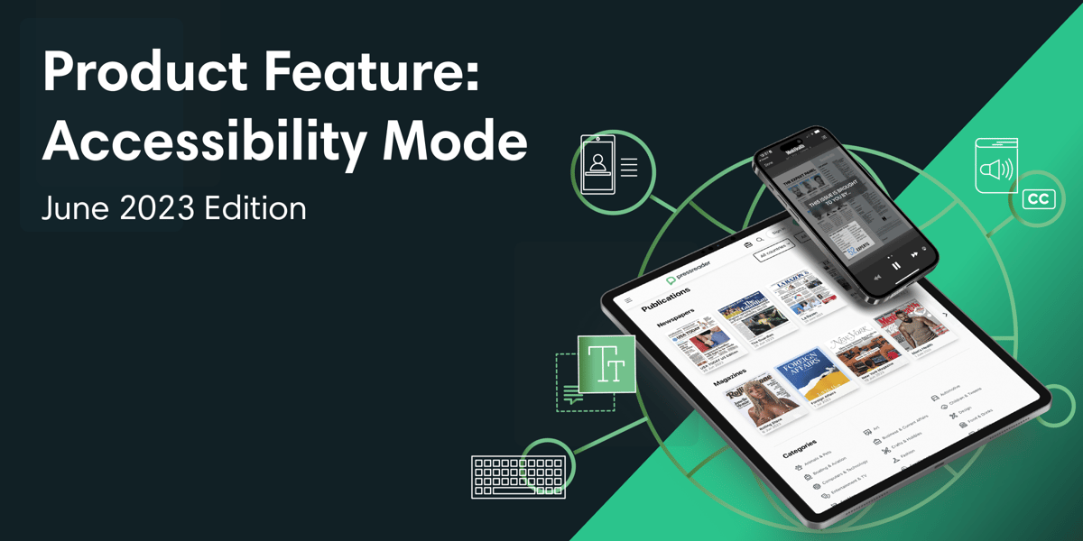 PressReader-Product-Feature-Accessibility-June 2023